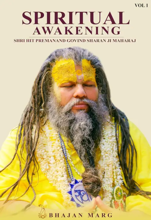 Spiritual Awakening Shri Hit Premanand Govind Sharan Ji Maharaj Volume 1 (PB 2024)